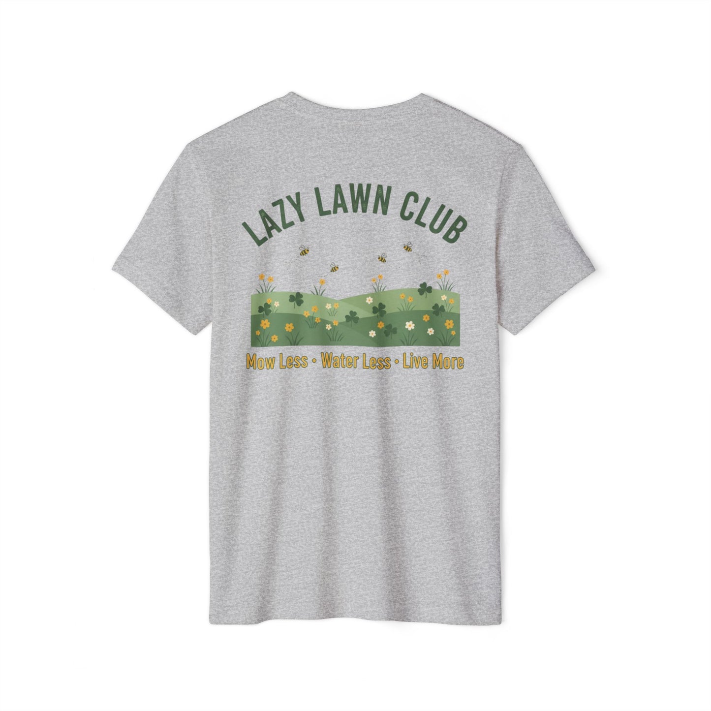 Lazy Lawn Club Recycled Organic T-Shirt